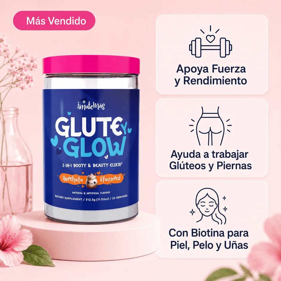 Glute y Glow - Belleza y firmeza que empiezan desde adentro